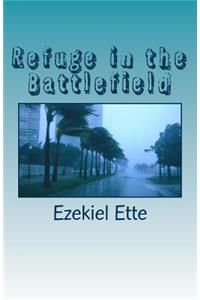 Refuge in the Battlefield