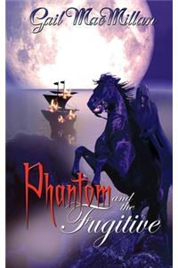 Phantom and the Fugitive
