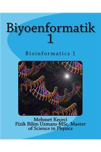 Biyoenformatik 1: Bioinformatics 1
