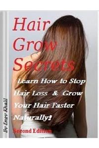 Hair Grow Secrets - Second Edition
