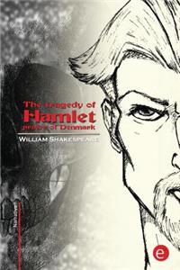 tragedy of Hamlet, prince of Denmark