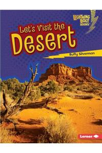 Let's Visit the Desert