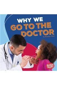 Why We Go to the Doctor