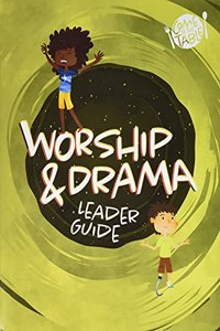 Vbs 2021 Come to the Table Worship & Drama Guide