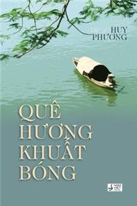 Que Huong Khuat Bong