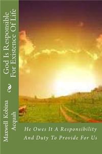 God Is Responsible For Existence Of Life