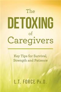 Detoxing of Caregivers