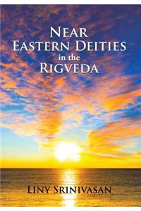 Near Eastern Deities in the Rigveda