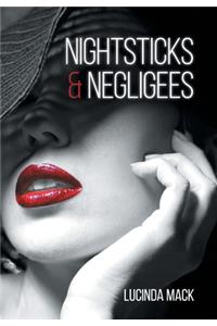 Nightsticks and Negligees