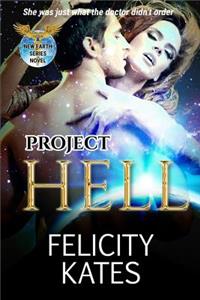 Project Hell: A New Eart Series Novel