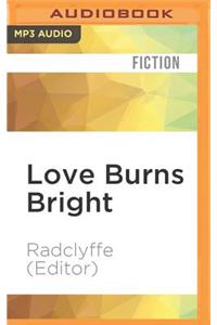 Love Burns Bright
