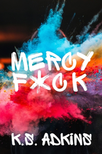 Mercy F*ck