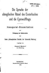 Die sprache der altenglischen rätsel des Exeterbuches und die Cynewulffrage