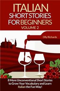 Italian Short Stories For Beginners Volume 2