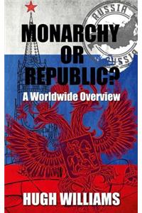 Monarchy Or Republic?