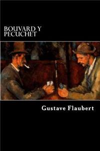 Bouvard y Pecuchet (Spanish Edition)