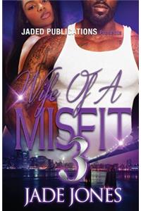 Wife of a Misfit 3