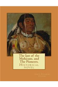 The last of the Mohicans. By