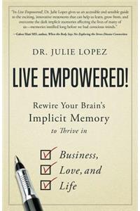 Live Empowered!