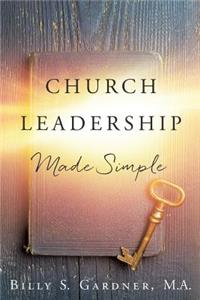 Church Leadership Made Simple