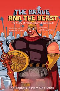 Brave And The Beast