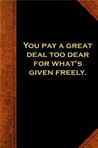 Shakespeare Quote Journal Pay Given Freely