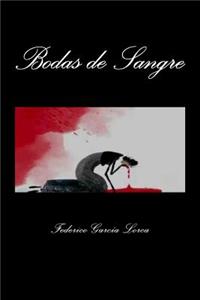 Bodas de Sangre (Spanish Edition)