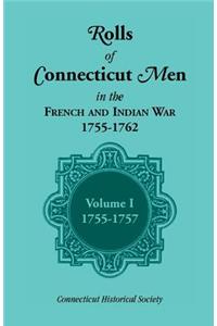 Rolls of Connecticut Men in the French and Indian War, 1755-1762