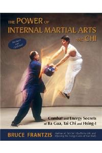 The Power of Internal Martial Arts and Chi