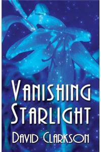 Vanishing Starlight