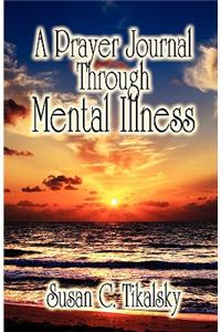 Prayer Journal Through Mental Illness