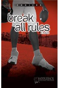 Break All Rules