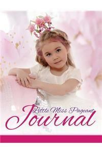 Little Miss Pageant Journal