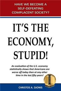 It's the Economy, Stupid