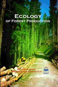 ECOLOGY OF FOREST PRODUCTION