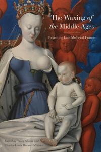 Waxing of the Middle Ages