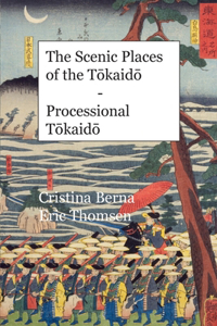 The Scenic Places of the Tōkaidō Processional Tōkaidō