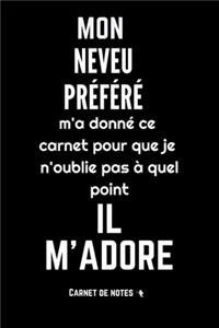 Mon Neveu Préféré M'Adore