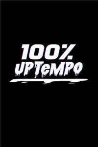 100% Uptempo