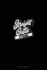 Straight Outta 4th Grade