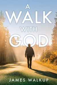 Walk With God