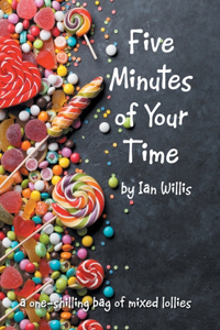Five Minutes of Your Time