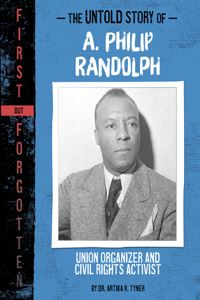 Untold Story of A. Philip Randolph