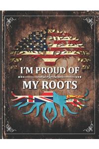 Im Proud of My Roots