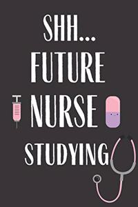 Shh Future Nurse Studying