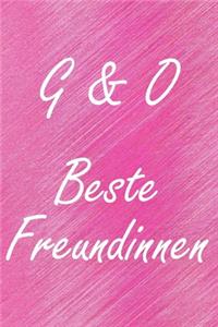 G & O. Beste Freundinnen: BFF personalisiertes Notizbuch mit den Anfangsbuchstaben der besten Freundinnen. Persönliches Tagebuch / Schreibheft / Logbuch / Planer / Vokabelhef