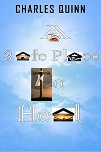 A Safe Place to Heal