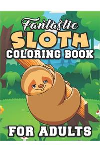 Fantastic Sloth Coloring Book for Adults