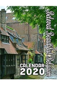 Beloved Beautiful Belgium Calendar 2020