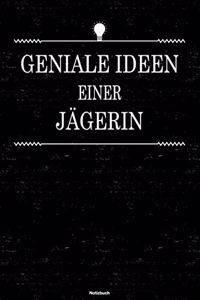 Geniale Ideen einer Jägerin Notizbuch